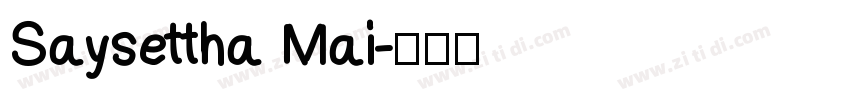 Saysettha Mai字体转换